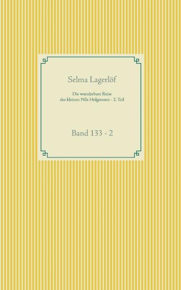 Die wunderbare Reise des kleinen Nils Holgersson mit den Wildgänsen - 2. Teil