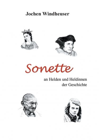 Sonette an Heldinnen und Helden der Geschichte