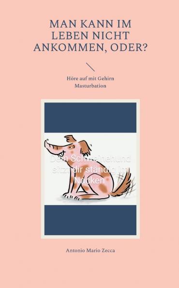 Man kann im Leben nicht ankommen oder?