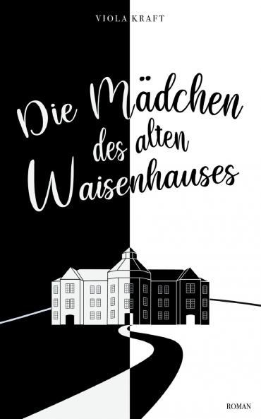 Die Mädchen des alten Waisenhauses