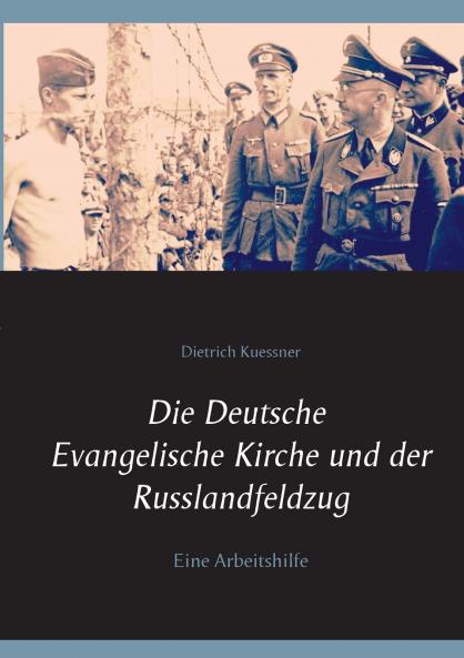 Die Deutsche Evangelische Kirche und der Russlandfeldzug