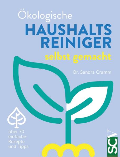 Ökologische Haushaltsreiniger selbst gemacht