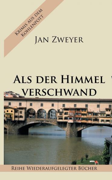 Als der Himmel verschwand