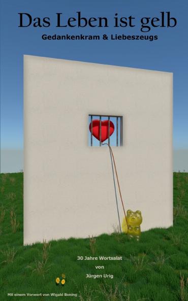 Das Leben ist gelb