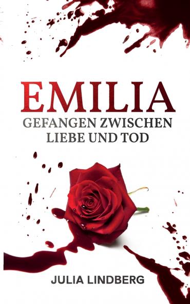 Emilia - Gefangen zwischen Liebe und Tod