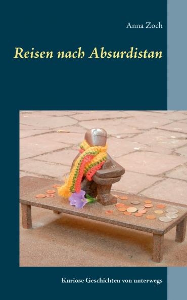 Reisen nach Absurdistan