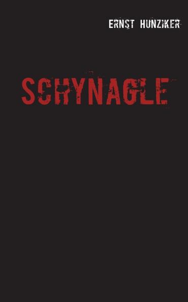 Schynagle