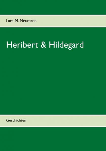 Heribert & Hildegard