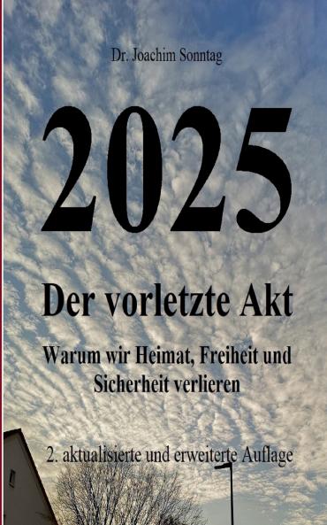 2025 - Der vorletzte Akt