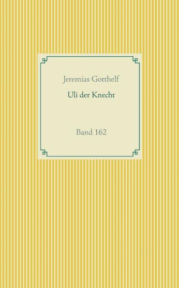 Wie Uli der Knecht glücklich wird