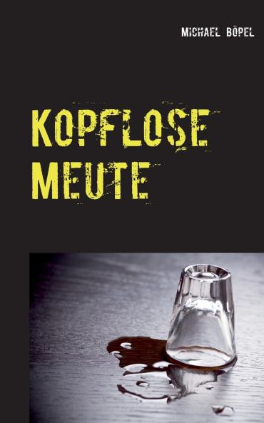 Kopflose Meute