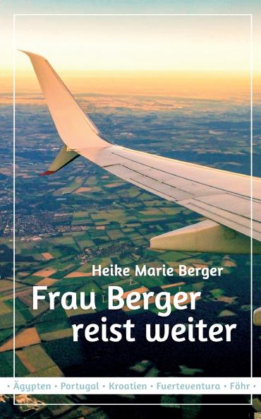 Frau Berger reist weiter