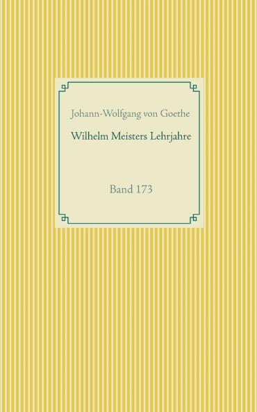 Wilhelm Meisters Lehrjahre