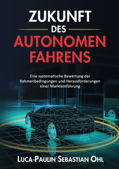 Zukunft des autonomen Fahrens