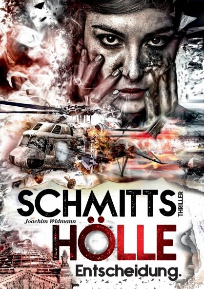 Schmitts Hölle - Entscheidung.