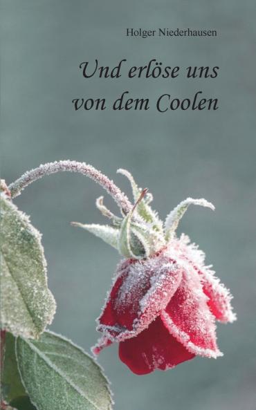 Und erl��se uns von dem Coolen