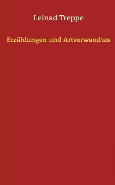 Erzählungen und Artverwandtes