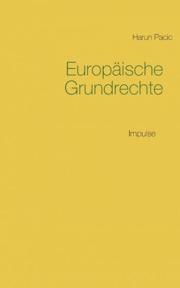 Europäische Grundrechte
