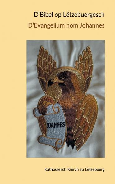 D' Bibel op Lëtzebuergesch - D' Evangelium nom Johannes