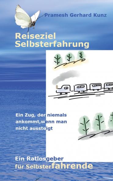 Reiseziel Selbsterfahrung