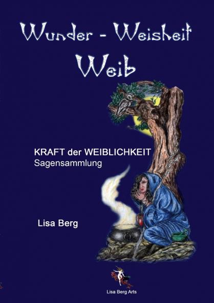 Wunder Weisheit Weib