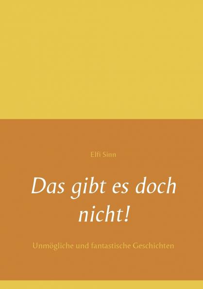 Das gibt es doch nicht!