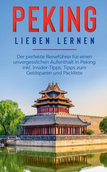 Peking lieben lernen
