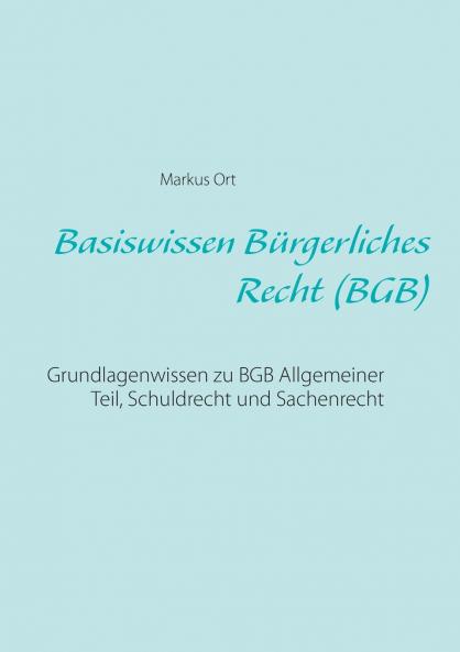 Basiswissen Bürgerliches Recht (BGB)
