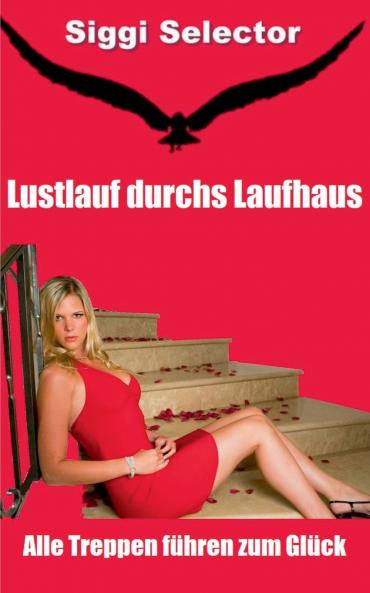 Lustlauf durchs Laufhaus