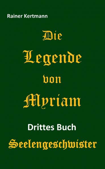Die Legende von Myriam