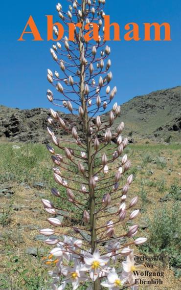 Abraham - Erfinder des Monotheismus