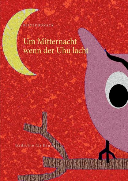 Um Mitternacht wenn der Uhu lacht