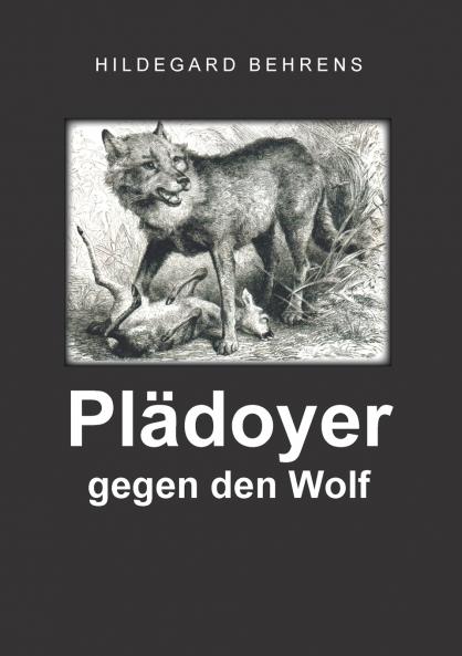 Pl��doyer gegen den Wolf