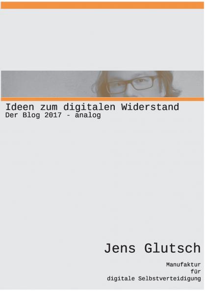 Ideen zum digitalen Widerstand