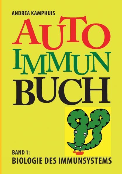 Das Autoimmunbuch Band 1