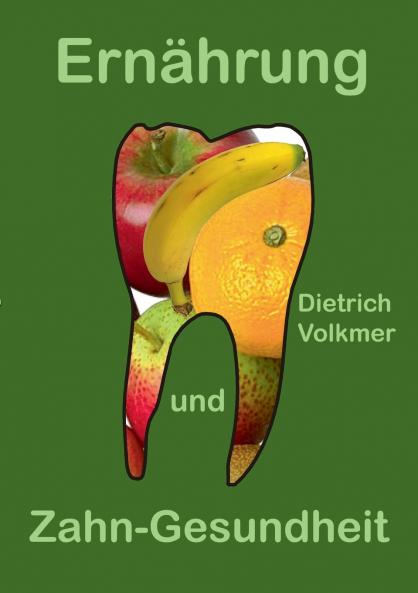 Ernährung und Zahn-Gesundheit