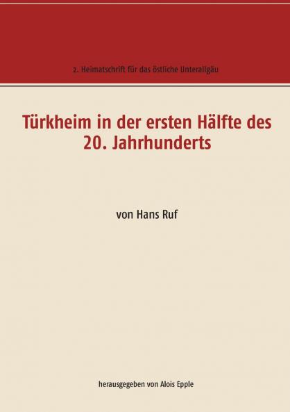 Türkheim in der ersten Hälfte des 20. Jahrhunderts