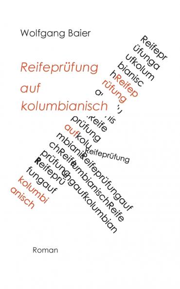 Reifeprüfung auf kolumbianisch