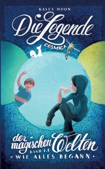 Cosmica - Die Legende der magischen Welten 1.1