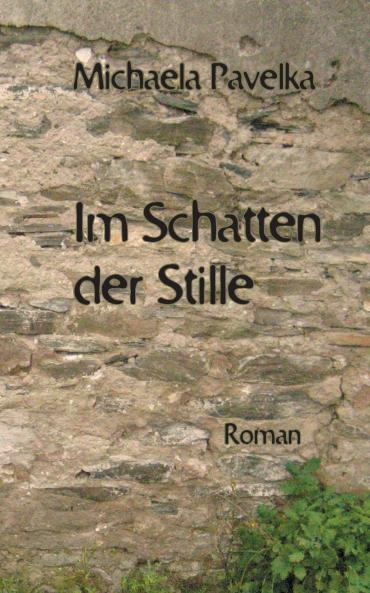 Im Schatten der Stille