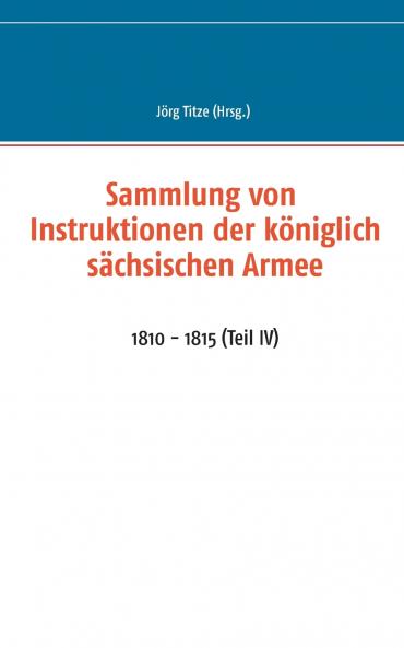 Sammlung von Instruktionen der königlich sächsischen Armee