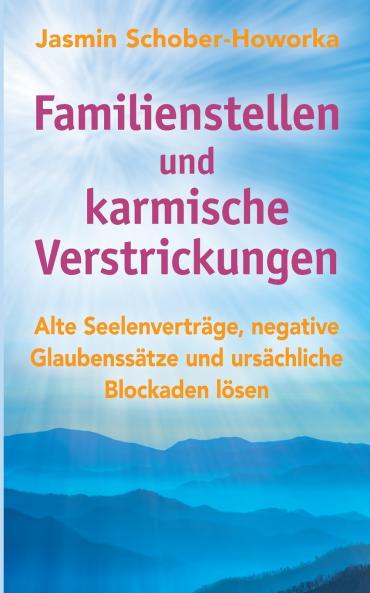 Familienstellen und karmische Verstrickungen