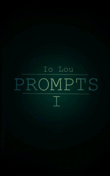 Prompts I