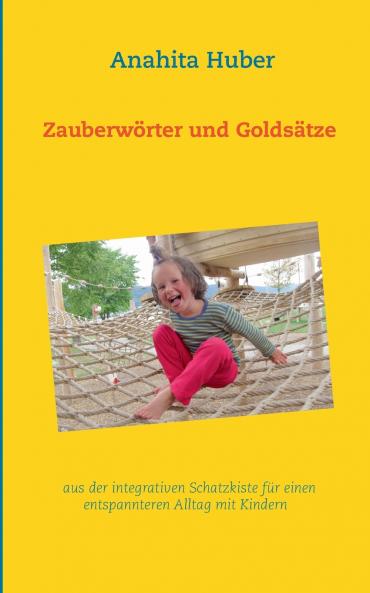 Zauberwörter und Goldsätze