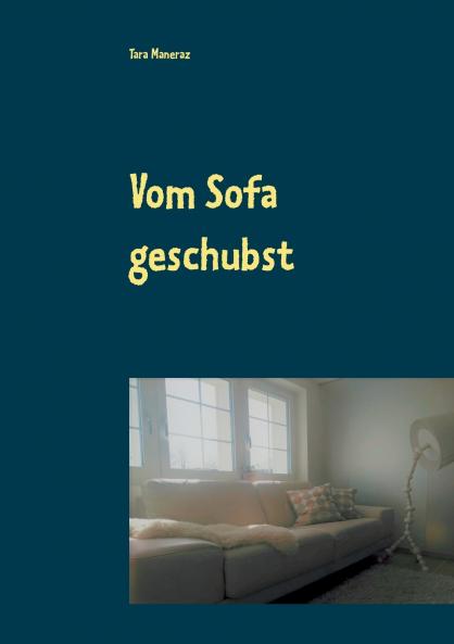 Vom Sofa geschubst