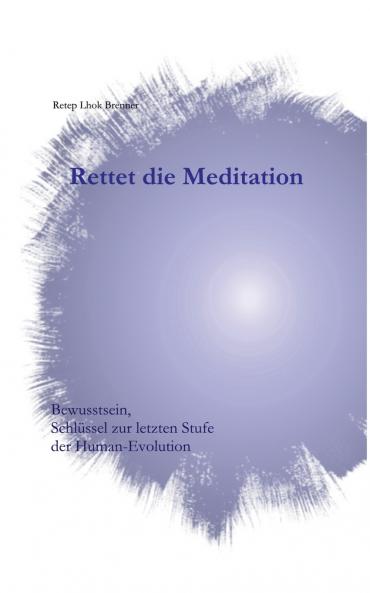 Rettet die Meditation