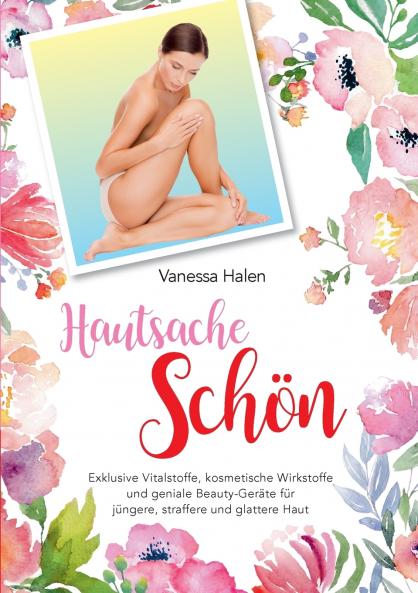 Hautsache schön