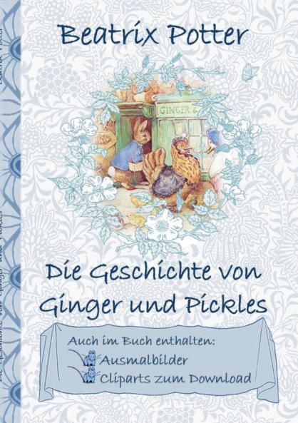 Die Geschichte von Ginger und Pickles (inklusive Ausmalbilder und Cliparts zum Download)