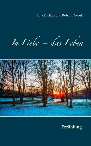 In Liebe - das Leben