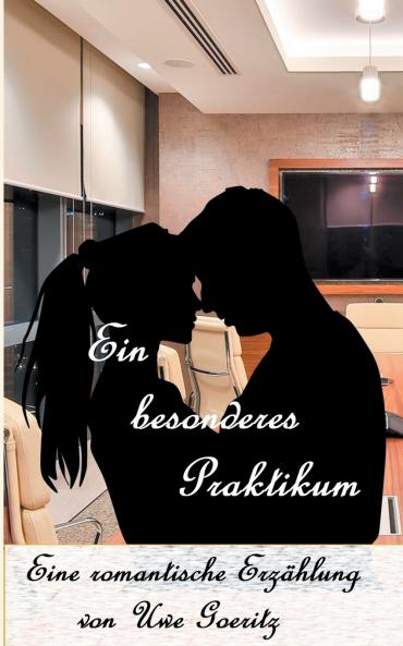 Ein besonderes Praktikum